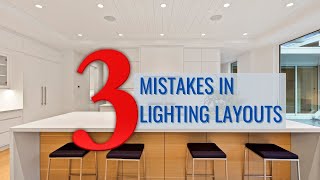 3 BIGGEST MISTAKES IN RECESSED LIGHTING DESIGN AND HOW TO FIX THEM!