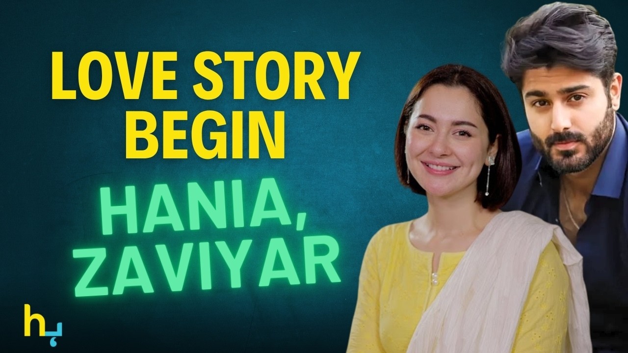 Hania Aamir's Love Triangle EXPLODES 🔥 Zaviyar Nauman OR Asim Azhar? | हानिया आमिर | Hungama Express