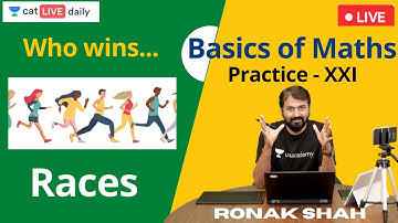 Basics of Maths | Practice - XXI | Linear and Circular Races | Ronak Shah
