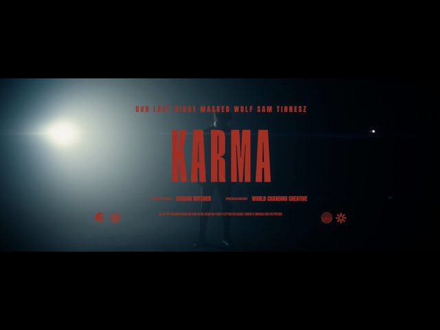 Karma - Our Last Night x Masked Wolf x Sam Tinnesz (Official Video)