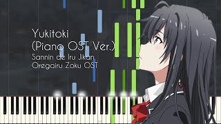 Yukitoki (Piano OST Ver.) - Oregairu Kan Episode 11 OST / Oregairu Zoku OST [Synthesia]