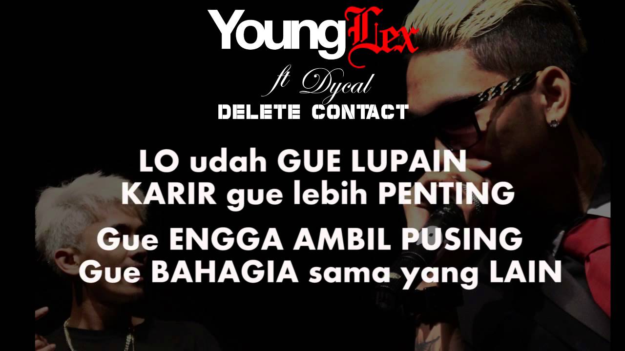 Young Lex Ft Dycal Delete Contact Officialy Video Lyric YouTube