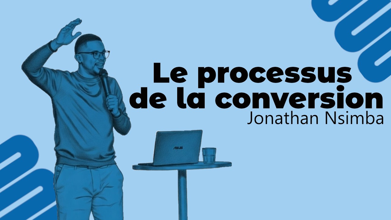Le processus de la conversion
