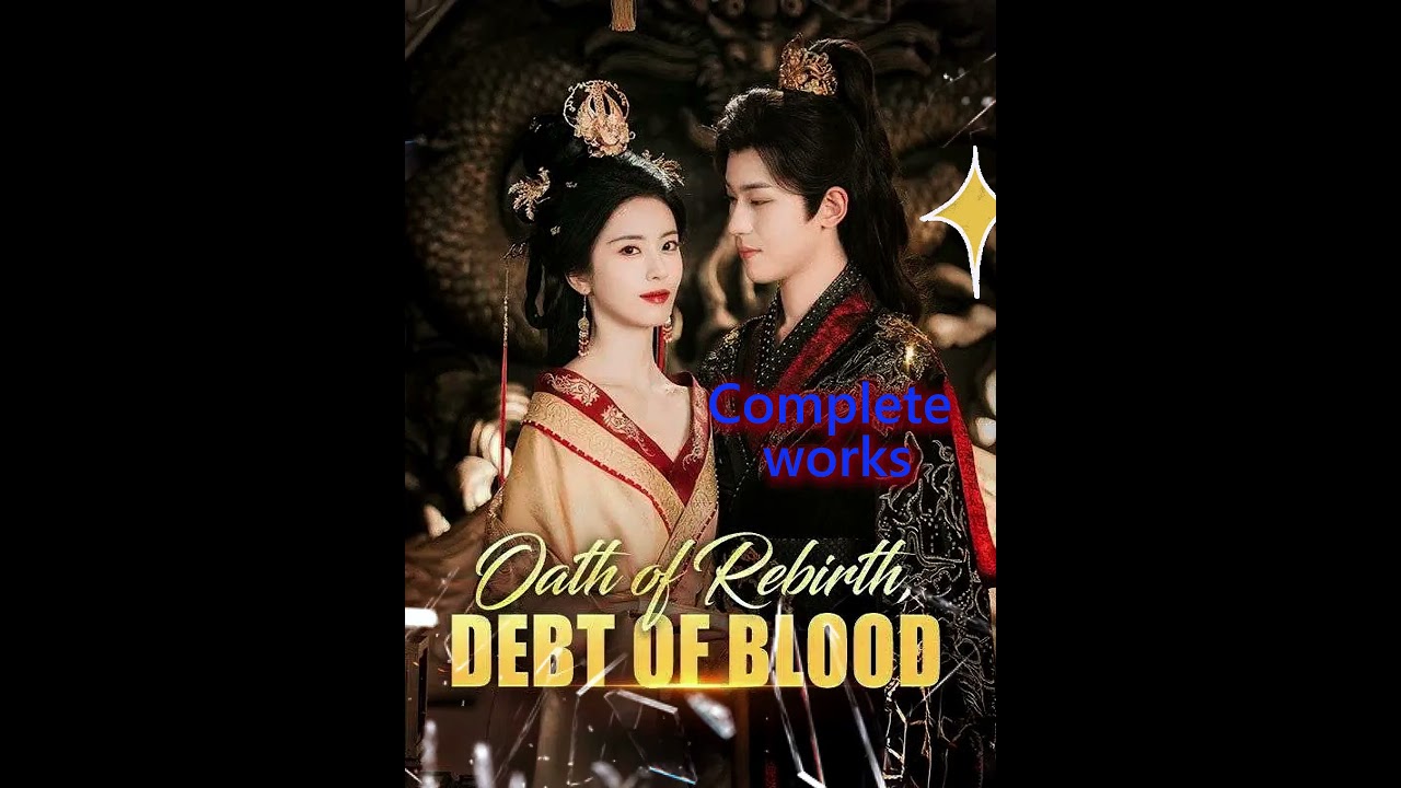 Oath of Rebirth, Debt of Blood Complete Collection #youtubeshorts #Shortplay #toptrending #dramabox