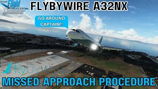 FlyByWire A32nx | Missed Approach | Go Around screenshot 5