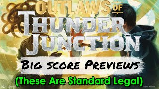 Outlaws of Thunder Junction Previews | OutrageousStandard-Legal Big Score Cards | Mtg