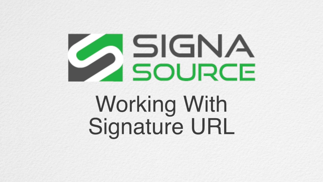 Working with Signature URL