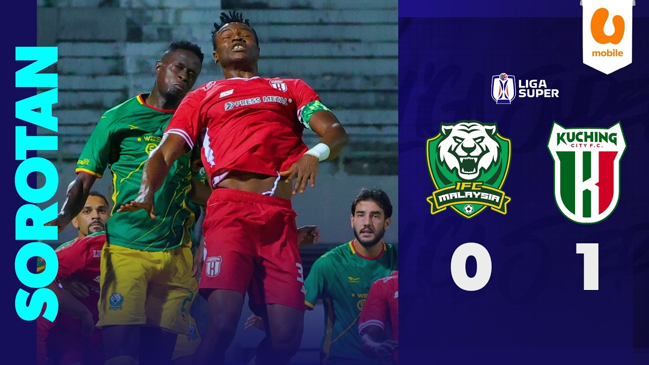 Imigresen FC 0-1 Kuching City FC | Sorotan Liga Super 2025/26