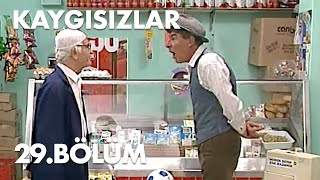 Kaygısızlar 29.Bölüm - Full Bölüm