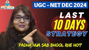 NET/JRF in Just 10 Days? Last 10 Days Strategy to Crack UGC NET Dec 2024 | AIR 1 Yukti Jain
