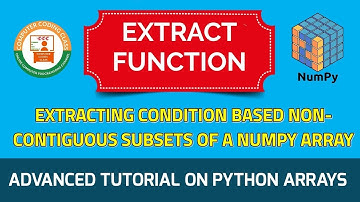 NumPy Extract: How to Use np extract() Function in Python | Python NumPy Tutorial