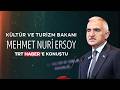 Kültür ve Turizm Bakanı Mehmet Nuri Ersoy, Aydın'da TRT Haber'in sorularını yanıtladı