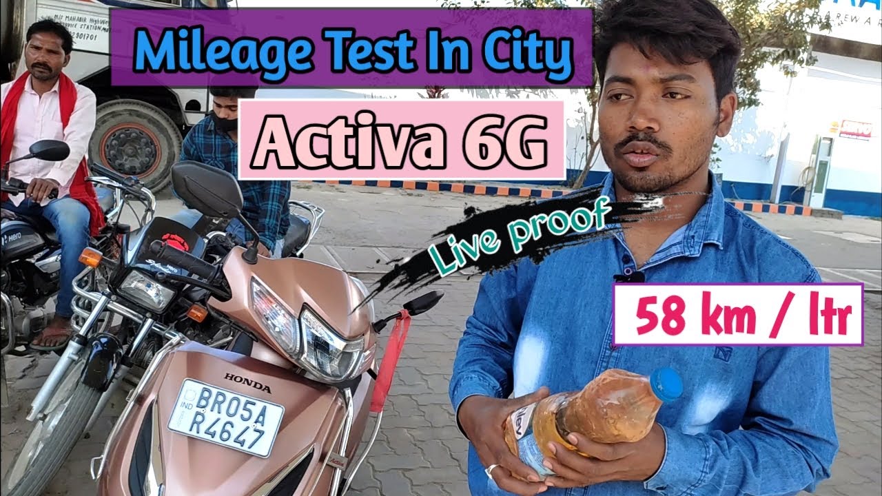 Honda activa 6g mileage test, activa mileage, activa 6g kitna ka mileage deta hai,6g mileage