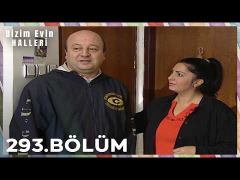 Bizim Evin Halleri 293. Bölüm