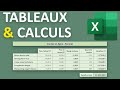 Créer des tableaux et réaliser des calculs Excel - YouTube