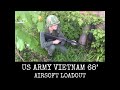 US Army Vietnam War Airsoft Loadout