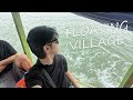 FLOATING VILLAGE