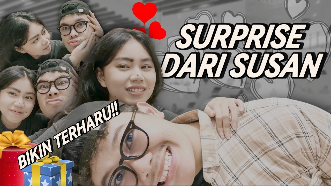 KADO DARI SUSAN BIKIN TERHURA  :')