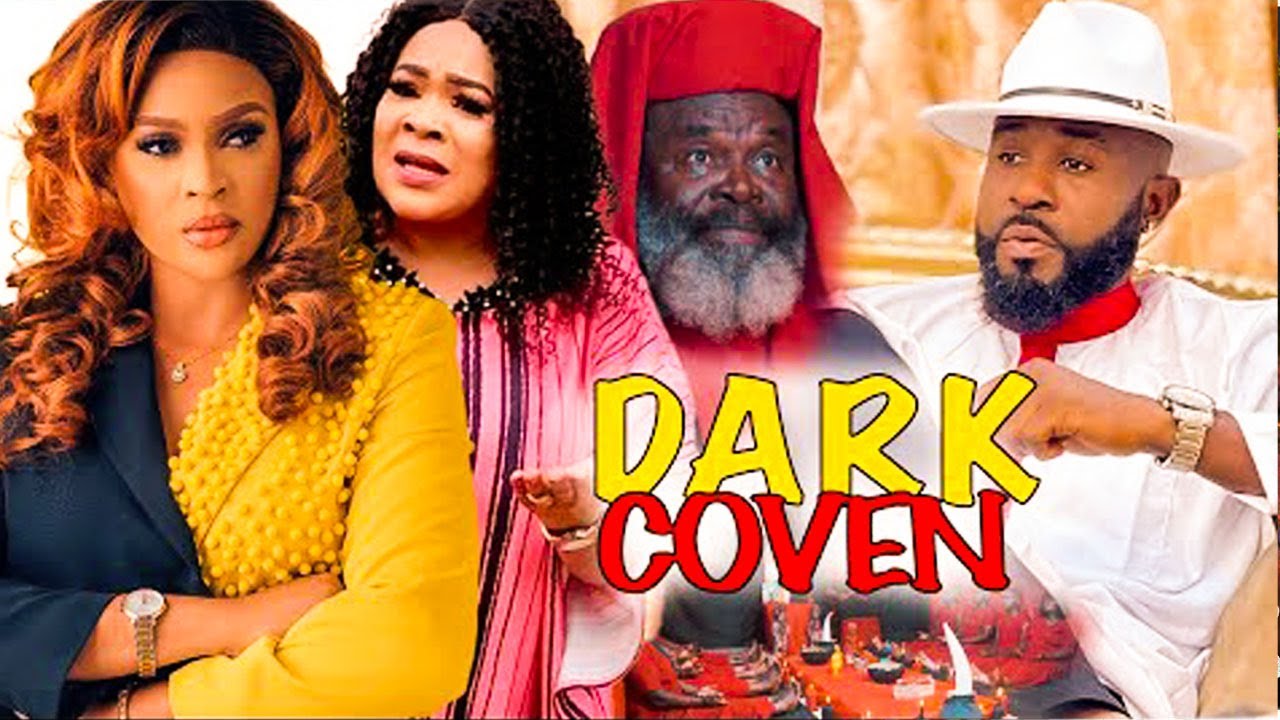 DOWNLOAD DARK COVEN SEASON 1&2 (2022 NEW MOVIE )LATEST NIGERIAN NOLLYWOOD MOVIE/TRENDING MOVIE 2022 Mp4