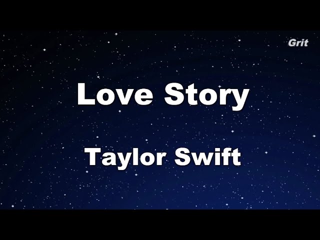 Love Story - Taylor Swift Karaoke【With Guide Melody】 class=