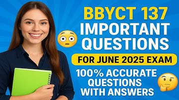 BBYCT 137 important Questions For June 2025 Exam | Bbyct 137 PYQ Solved With Answers