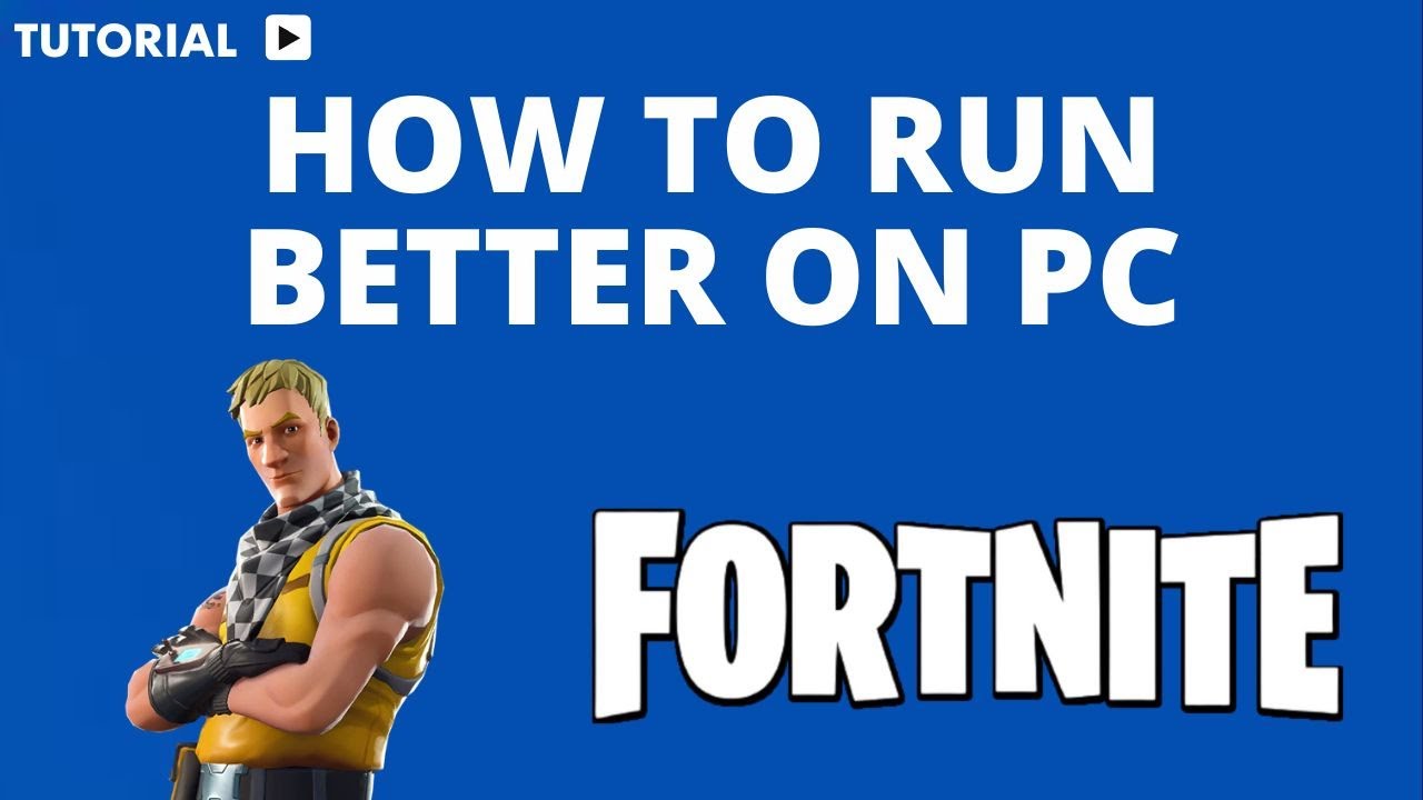 How to Make Fortnite Run Better on PC? 14 Tricks - MiniTool