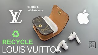 EP. 01] How to make a Louis Vuitton AirPods case from an old bag 