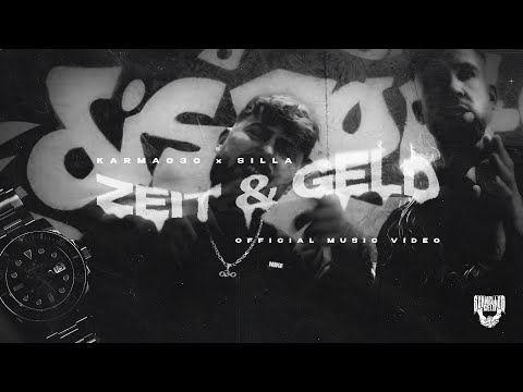 KARMA030 & SILLA - ZEIT & GELD (Official Video)