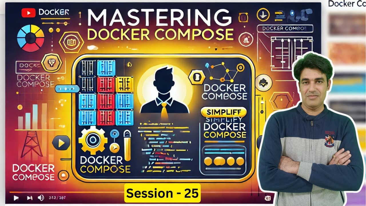 Session - 25 | Mastering Docker Compose: Simplify Multi-Container ...