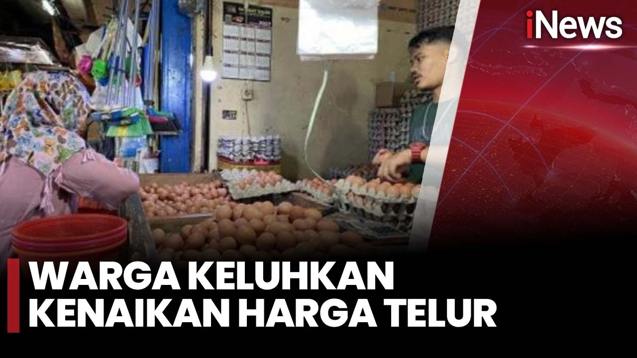 Pekan Ketiga Ramadan, Harga Telur Naik Rp30 Ribu Per Kilogram | iNews Siang 5/3