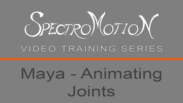 Maya 2018 - Animating Joints