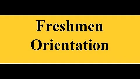 Freshmen Parent Orientation