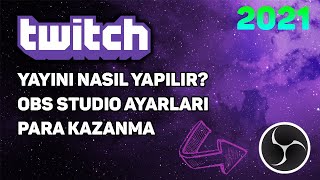 Twitch'te canlı yayın nasıl yapılır?