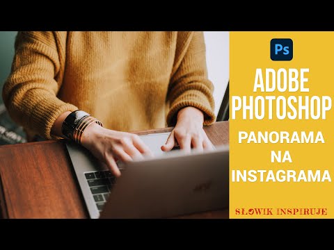 Jak podzielić zdjęcie panoramiczne na części i umieścić w karuzeli na Instagramie. Adobe Photoshop.