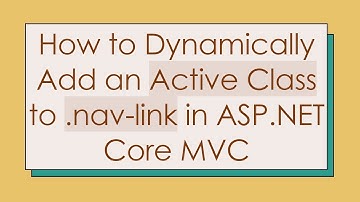 How to Dynamically Add an Active Class to .nav-link in ASP.NET Core MVC