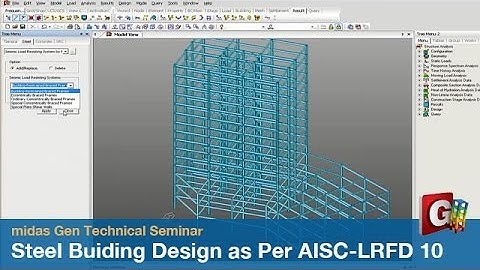 Steel Building Design as per AISC LRFD 10 - midas Gen technical webinar