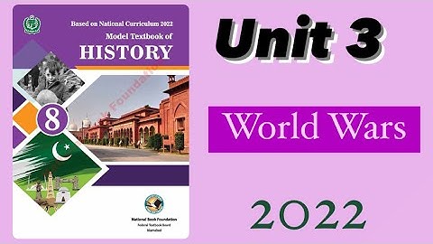 Class 8th History unit 3 World Wars short Q | SNC 2022 | NBF New syllabus 2022