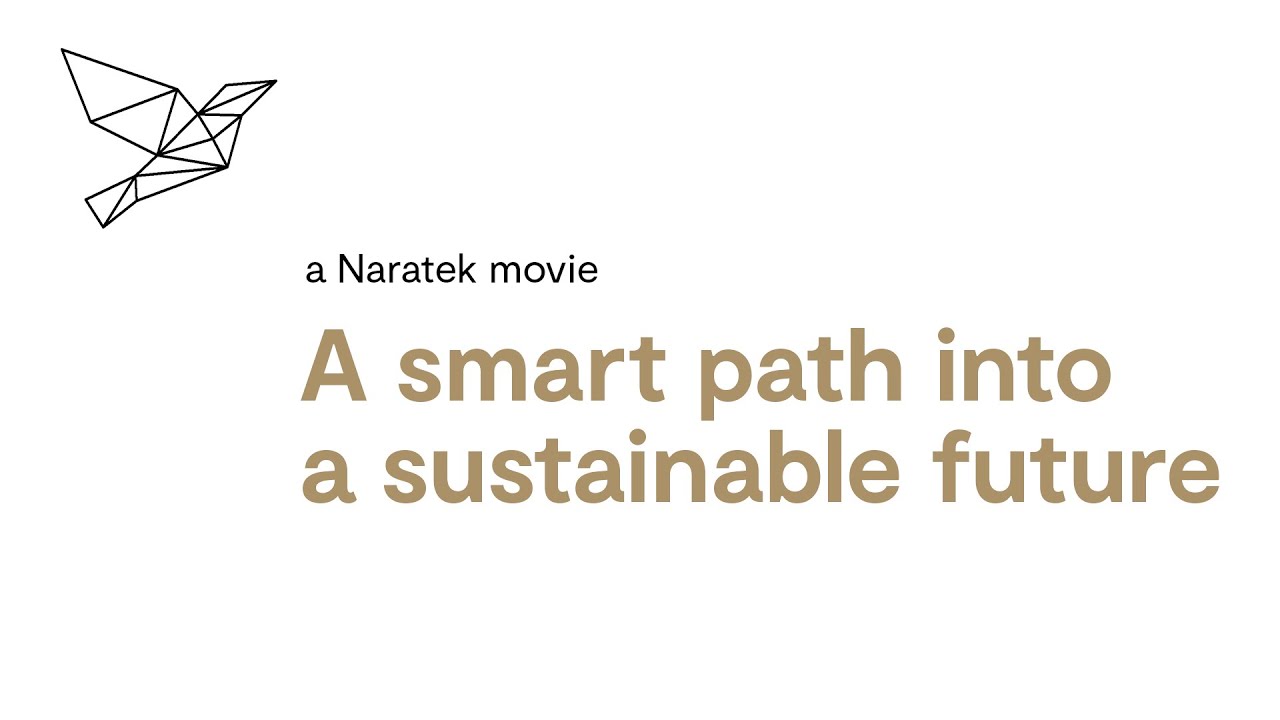 A smart path into a sustainable future | Naratek (English) - YouTube