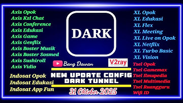 ✔️ DONE‼️NEW UPDATE CONFIG DARK TUNNEL || V2RAY || Axis XL, Byu Tsel, Three & Indosat [ 7 Hari ]