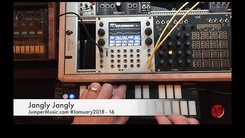 Jangly Jangly #Jamuary2018 ( SynthBox )