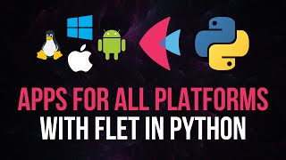 gui applications for all platforms with flet in python