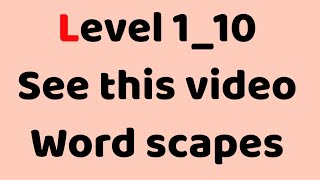 word scapes level 1 to 10 complete | SOCIAL GAMING LAND screenshot 5