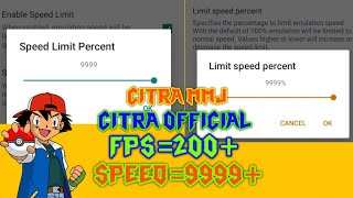 Citra Official Android/Citra Mmj How to increase speed 9999+ and Fps 200+ on Android Full explained