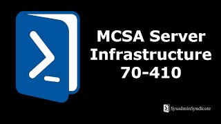 MCSA 70-410 1.1 Server Core and Enterprise Considerations