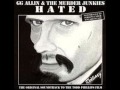 GG Allin & The Murder Junkies - Gypsy Motherfucker