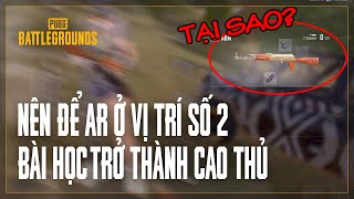 TạI sao phảI để vũ khí AR ở vị trí số 2? TGLTN hướng dẫn ngườI mớI chơI nhảy Hot drop