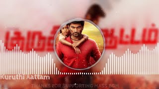 Kuruthi Aattam Trailer BGM I Atharvaa | Priya Bhavani Shankar I Sri Ganesh I Yuvan I MASSBGM🎧