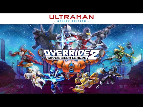 Override 2: Super Mech League – Ultraman Deluxe Edition Announcement