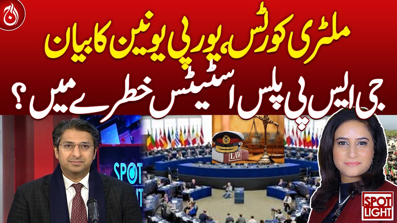 Status Gsp Sentences in military courts, European Union statement, GSP Plus status ...