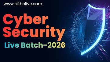 SikhoLive Cyber Security Program 2026 | Career Roadmap & Training | New Batch